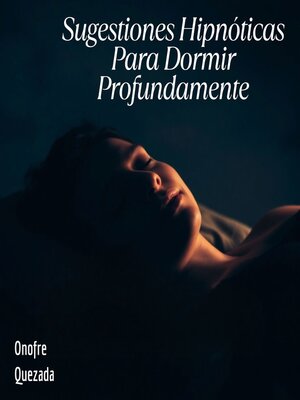 cover image of Sugestiones hipnóticas para dormir profundamente